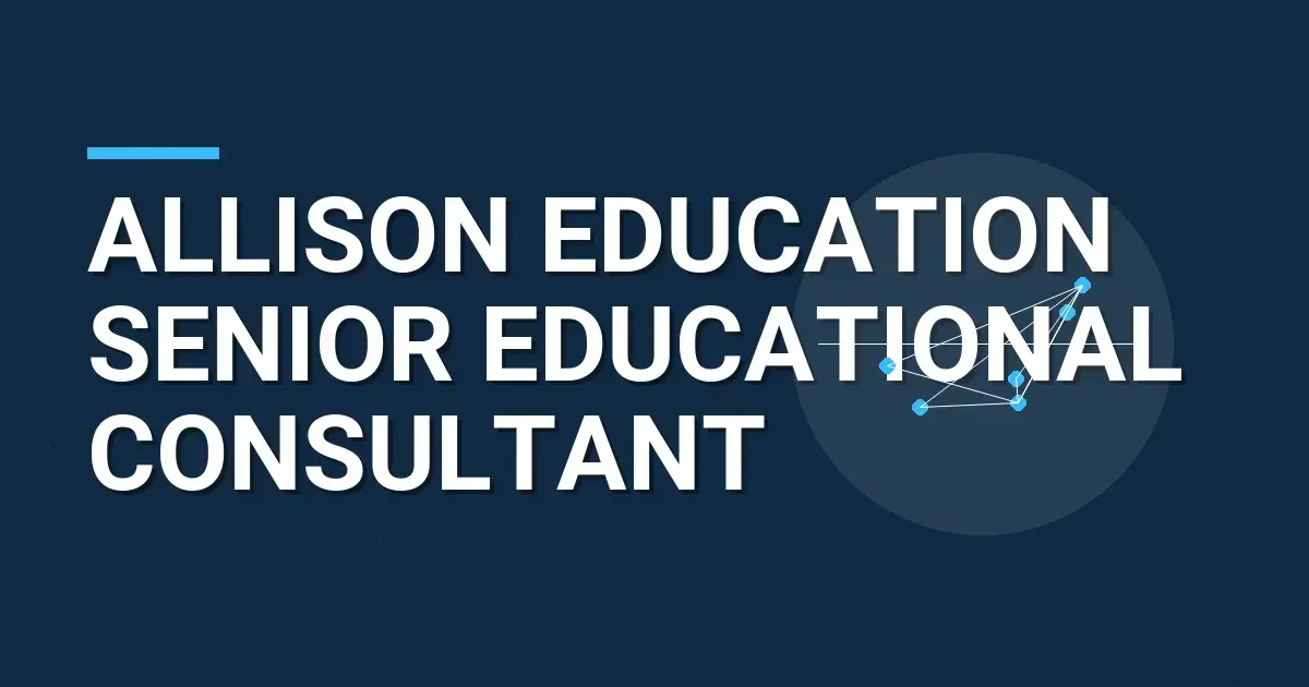 Allison Education Senior Educational Consultant