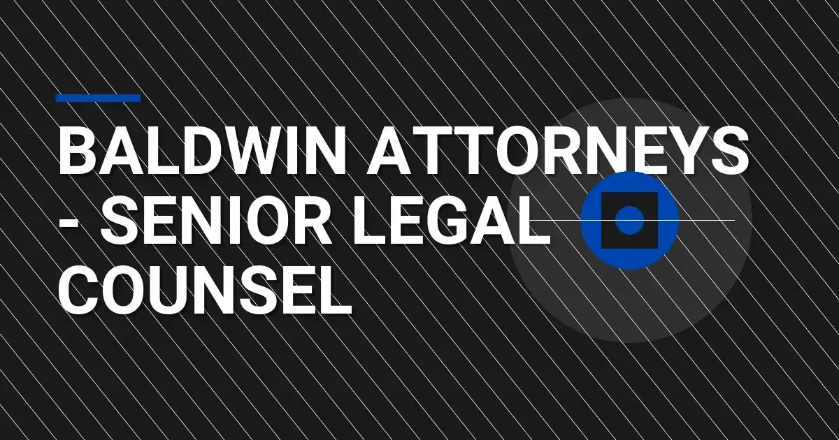 Baldwin Attorneys - Senior Legal Counsel