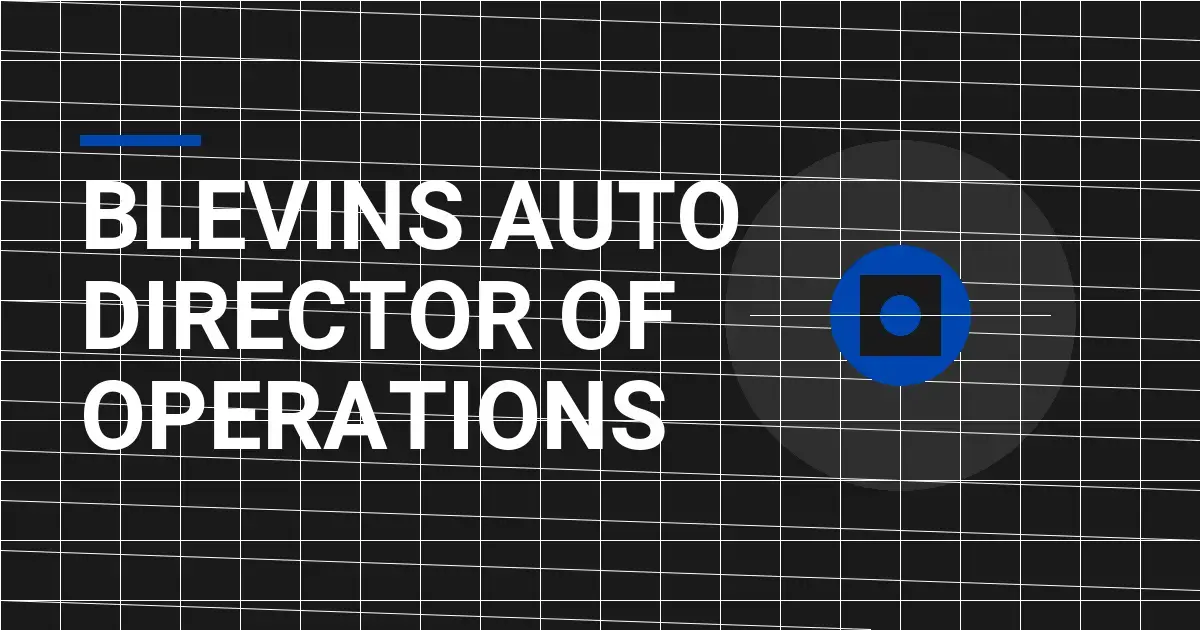 Blevins Auto Director of Operations