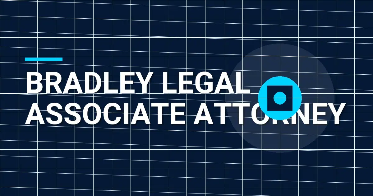 Bradley Legal Associate Attorney