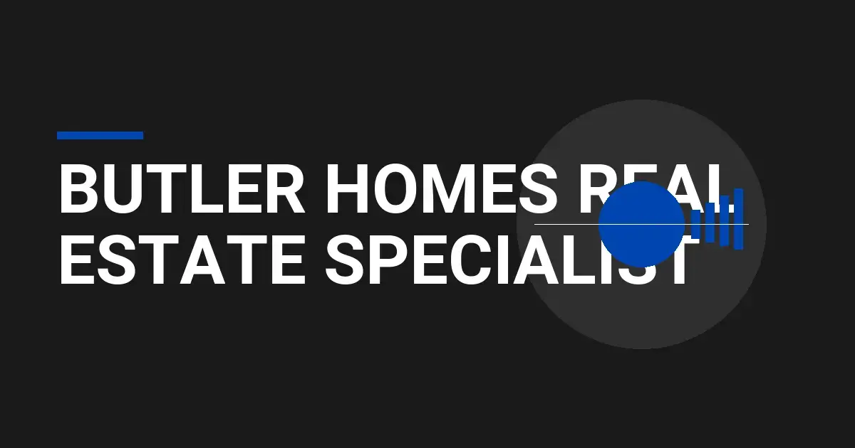Butler Homes Real Estate Specialist