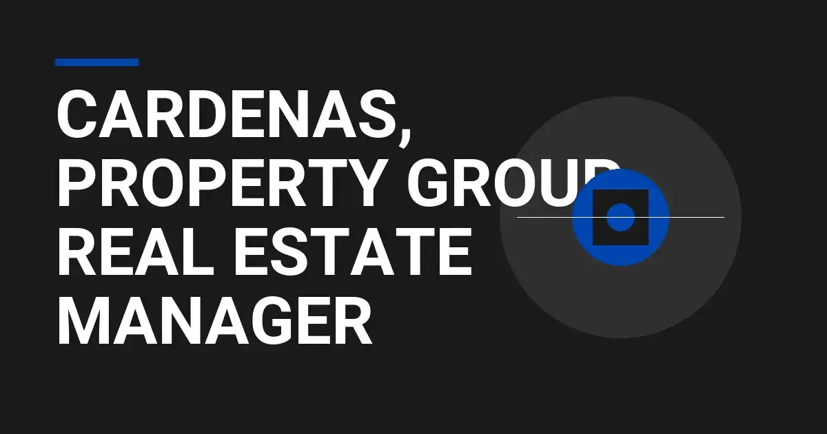 Cardenas, Property Group Real Estate Manager