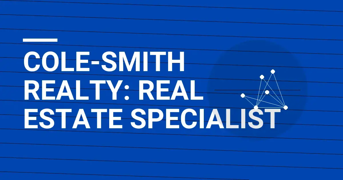Cole-Smith Realty: Real Estate Specialist