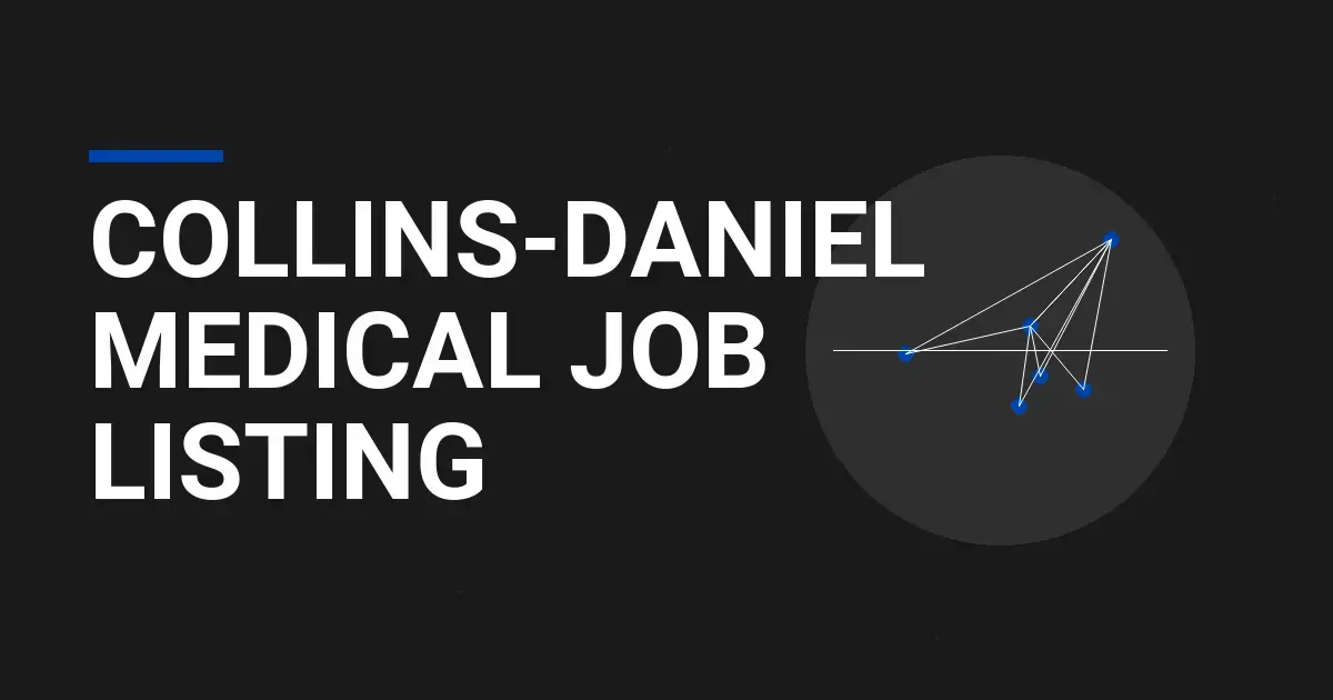 Collins-Daniel Medical Job Listing