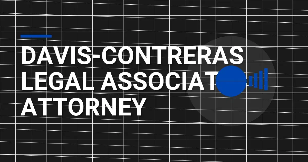 Davis-Contreras Legal Associate Attorney