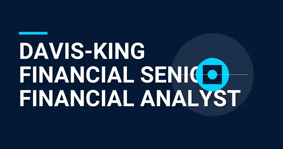 Davis-King Financial Senior Financial Analyst