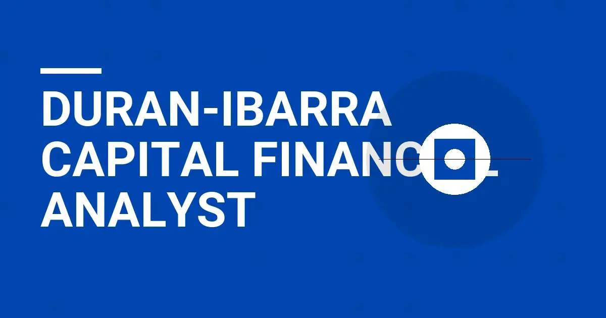 Duran-Ibarra Capital Financial Analyst