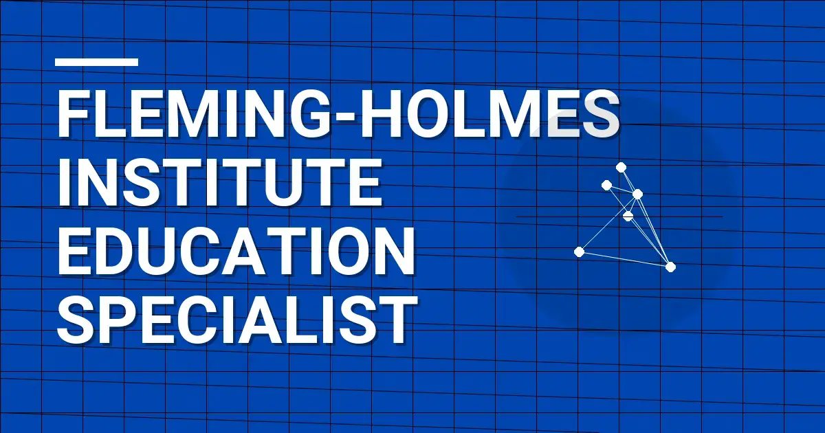 Fleming-Holmes Institute Education Specialist