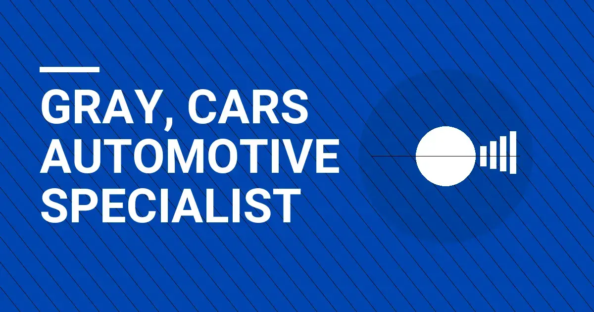 Gray, Cars Automotive Specialist