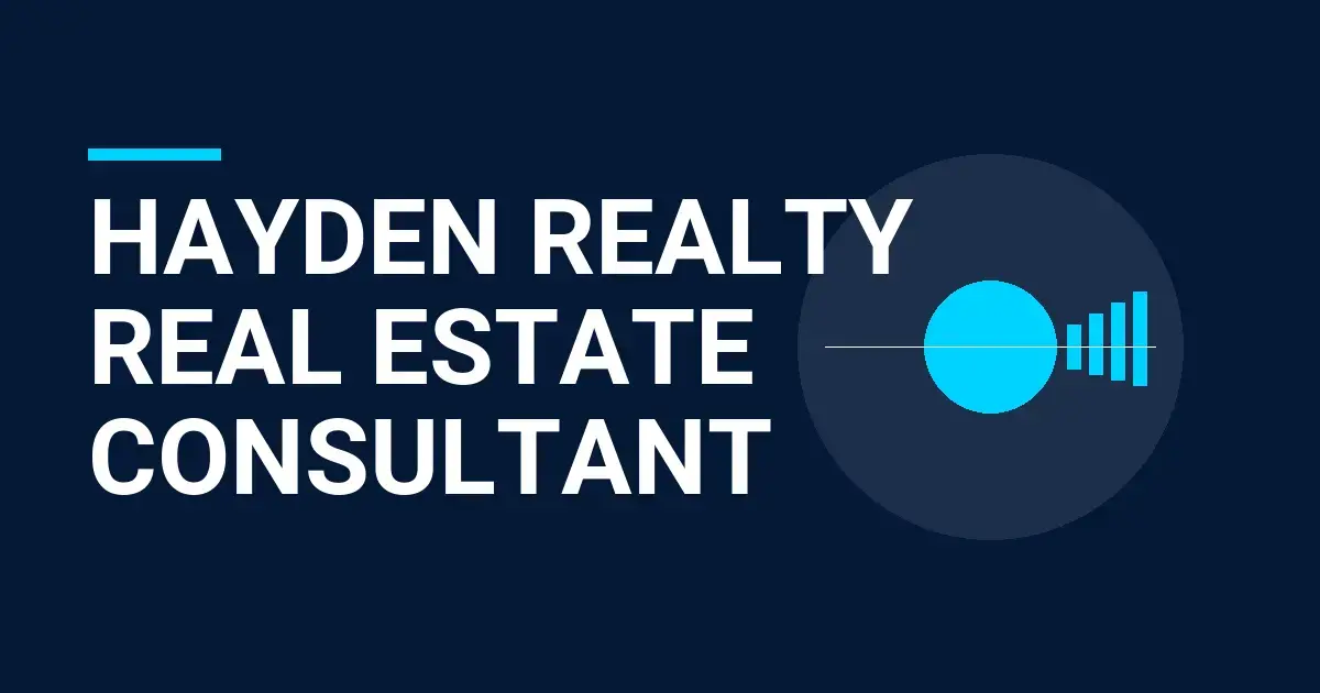Hayden Realty Real Estate Consultant
