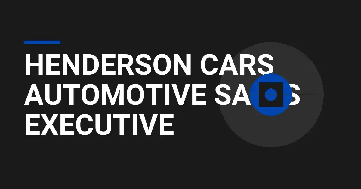 Henderson Cars Automotive Sales Executive