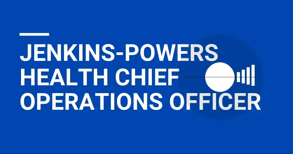 Jenkins-Powers Health Chief Operations Officer