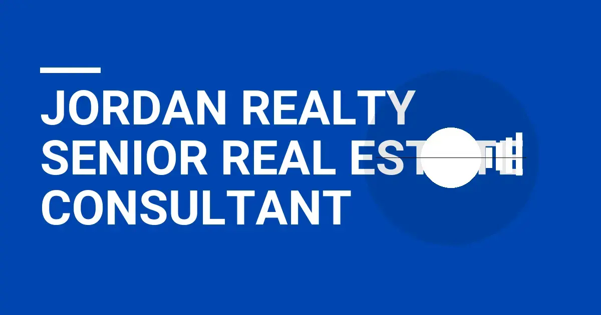 Jordan Realty Senior Real Estate Consultant