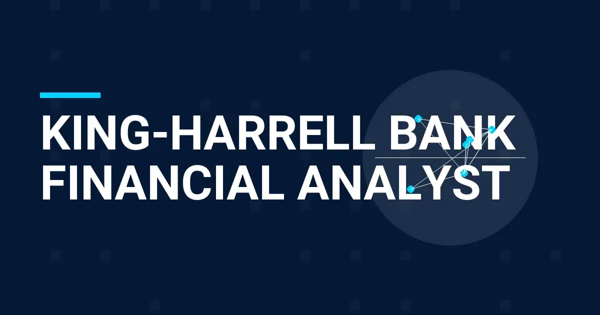 King-Harrell Bank Financial Analyst
