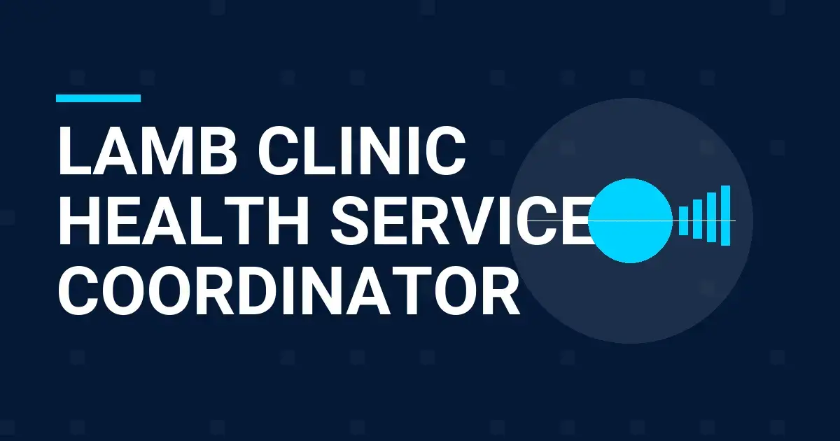 Lamb Clinic Health Services Coordinator
