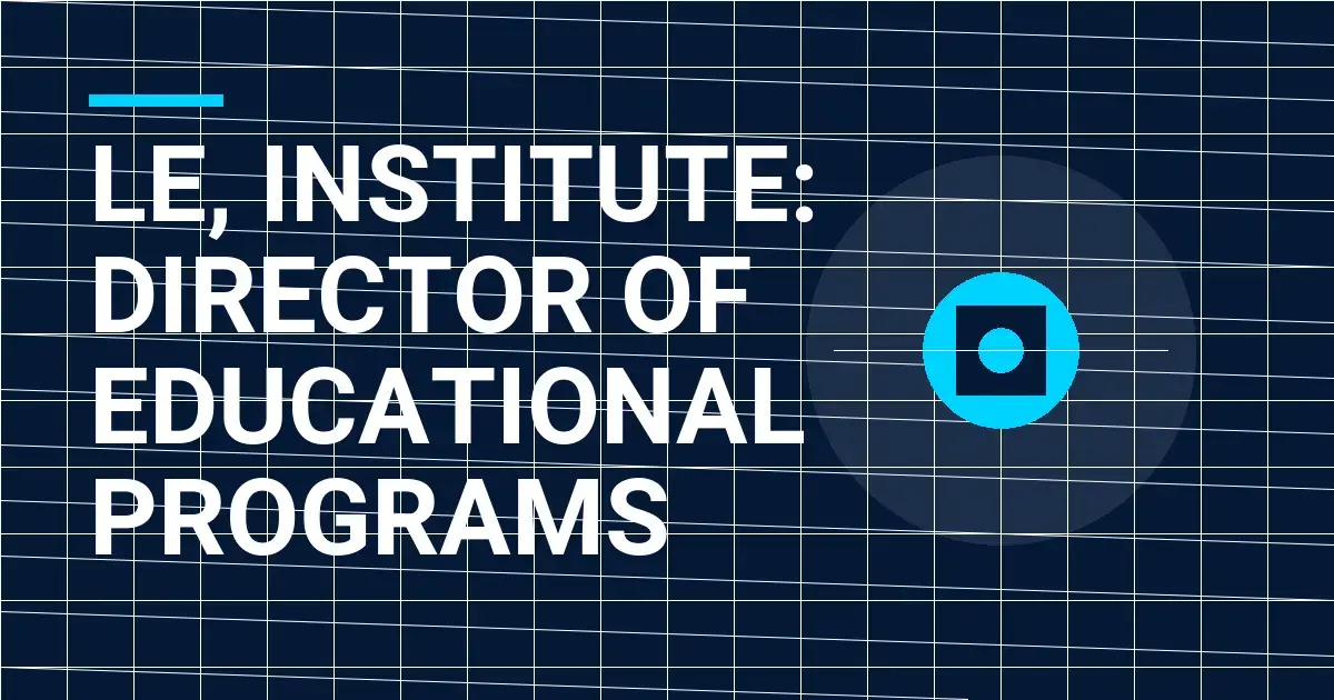 Le, Institute: Director of Educational Programs