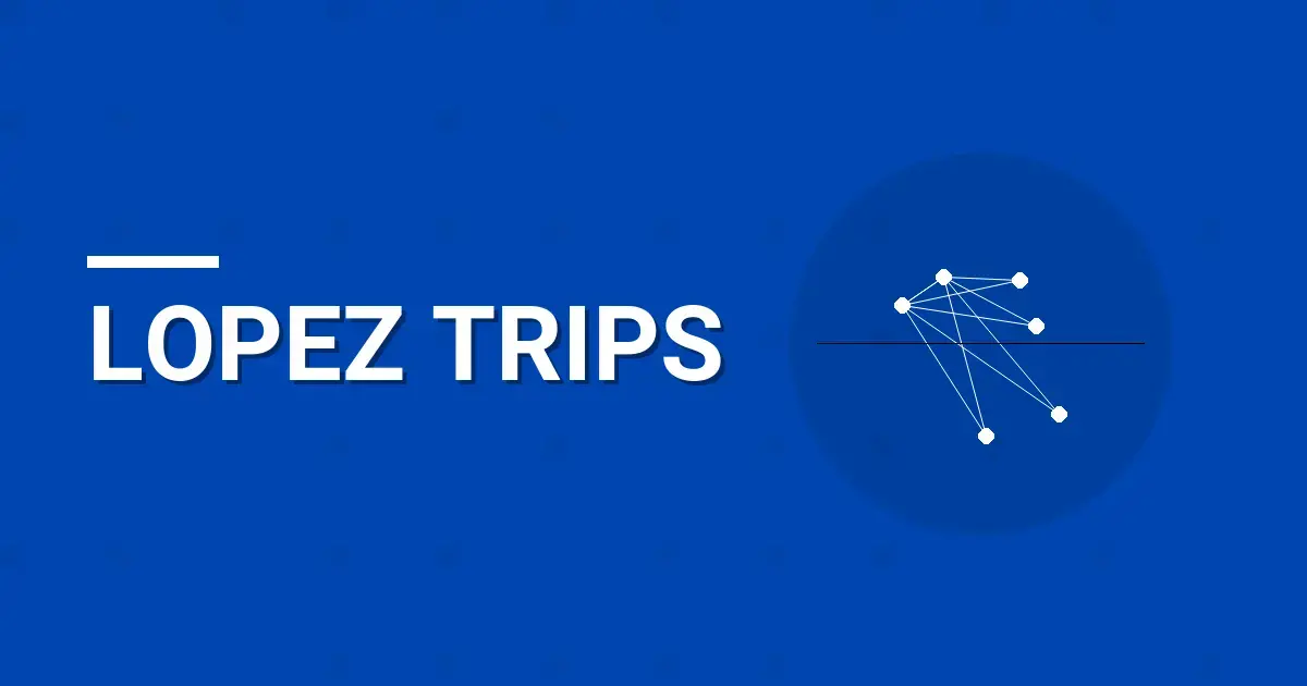Lopez Trips: Your Ultimate Travel Companion