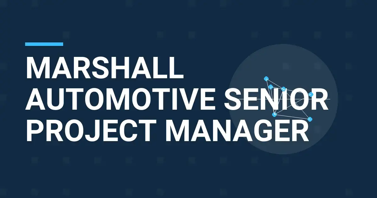 Marshall Automotive Senior Project Manager