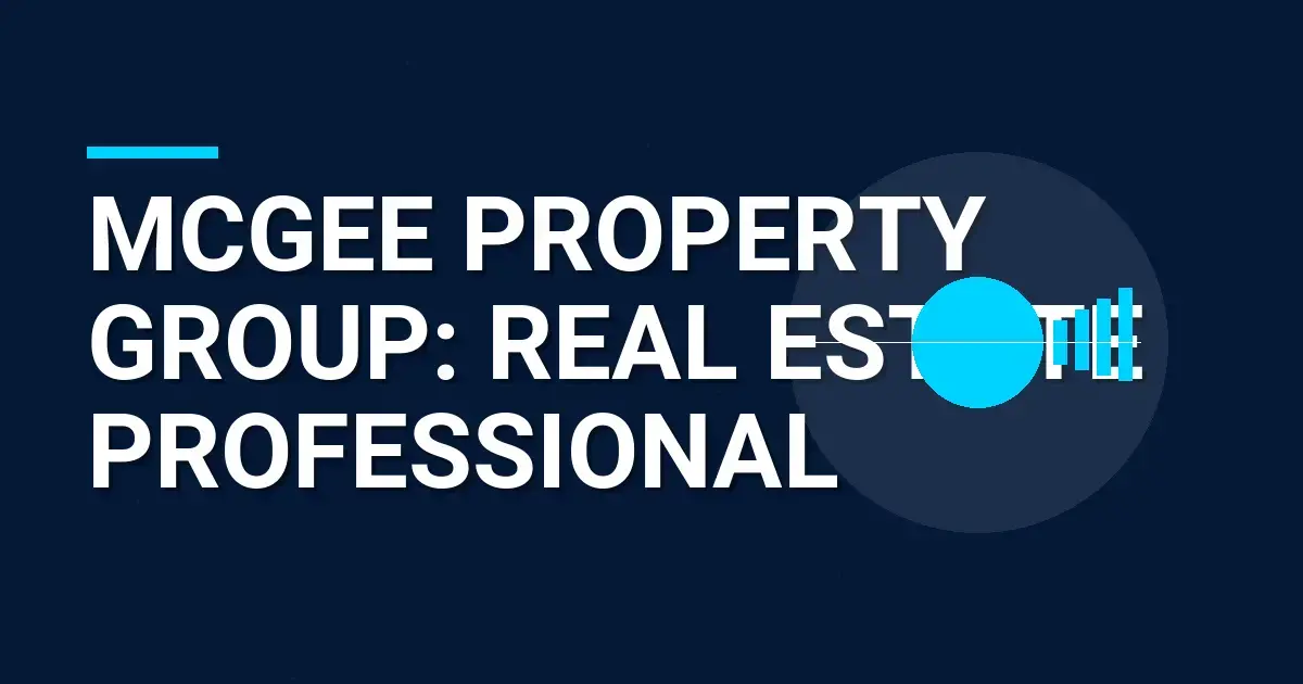 Mcgee Property Group: Real Estate Professional