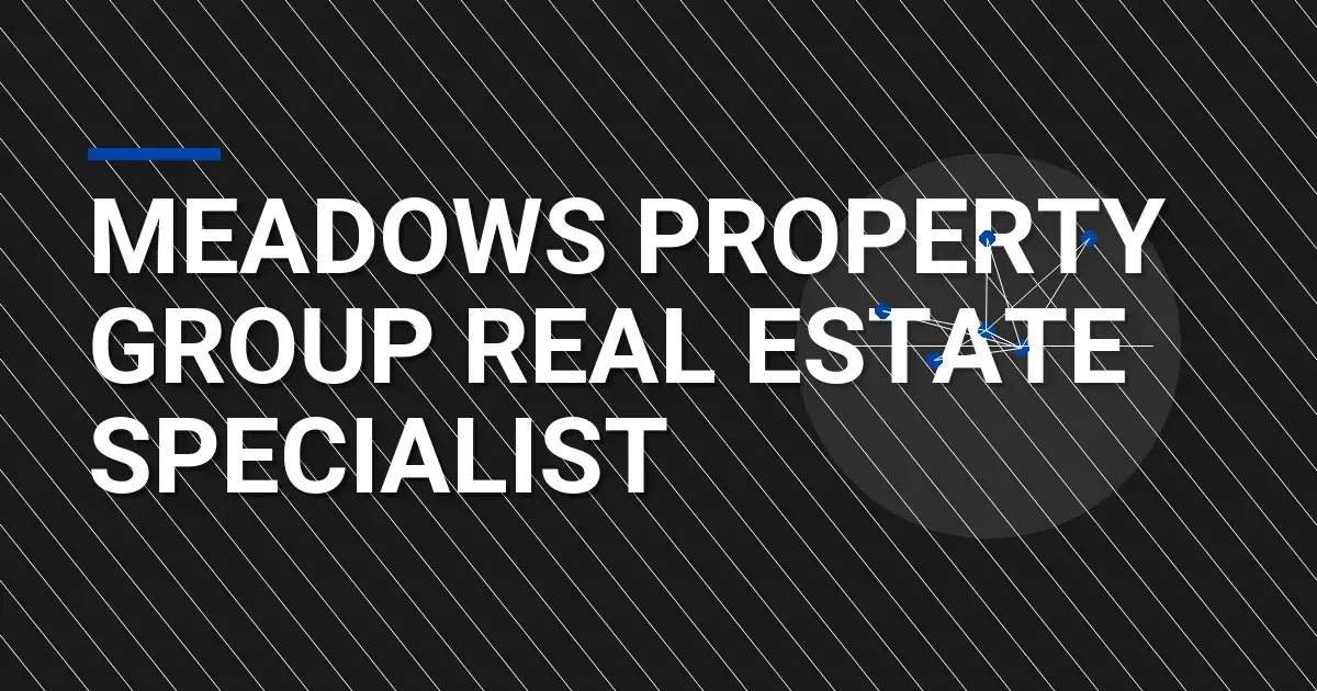 Meadows Property Group Real Estate Specialist