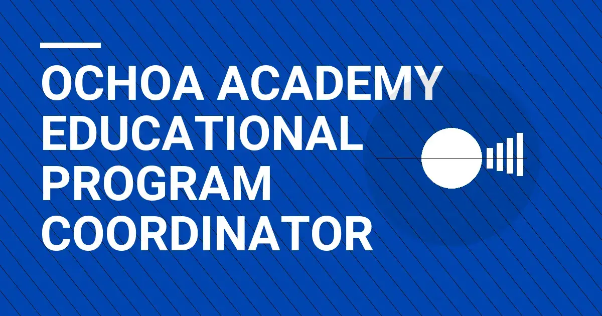 Ochoa Academy Educational Program Coordinator