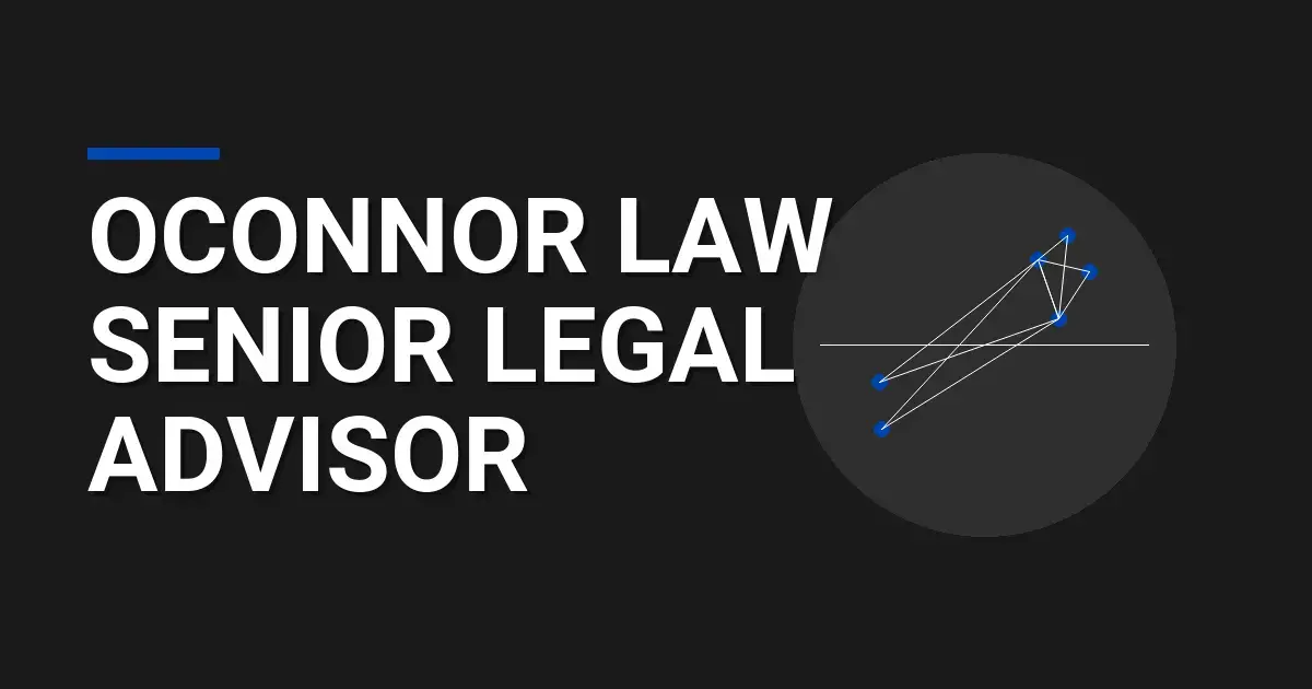 Oconnor Law Senior Legal Advisor