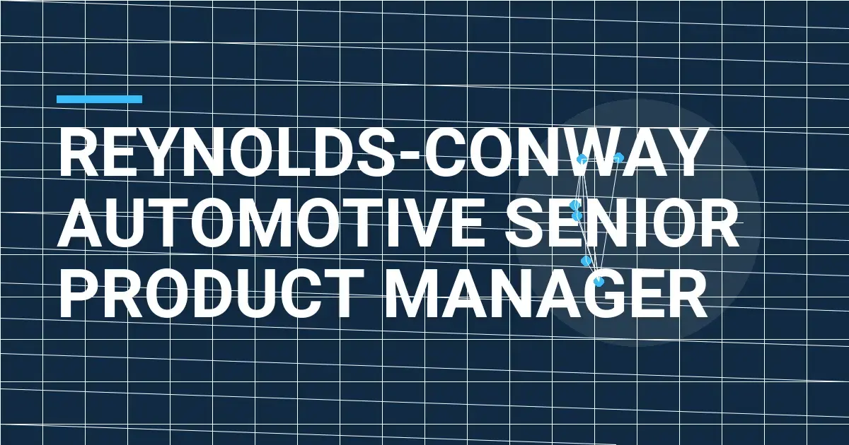 Reynolds-Conway Automotive Senior Product Manager