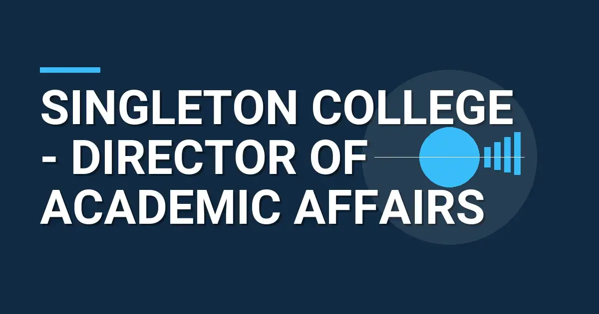 Singleton College - Director of Academic Affairs