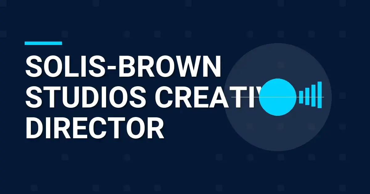 Solis-Brown Studios Creative Director
