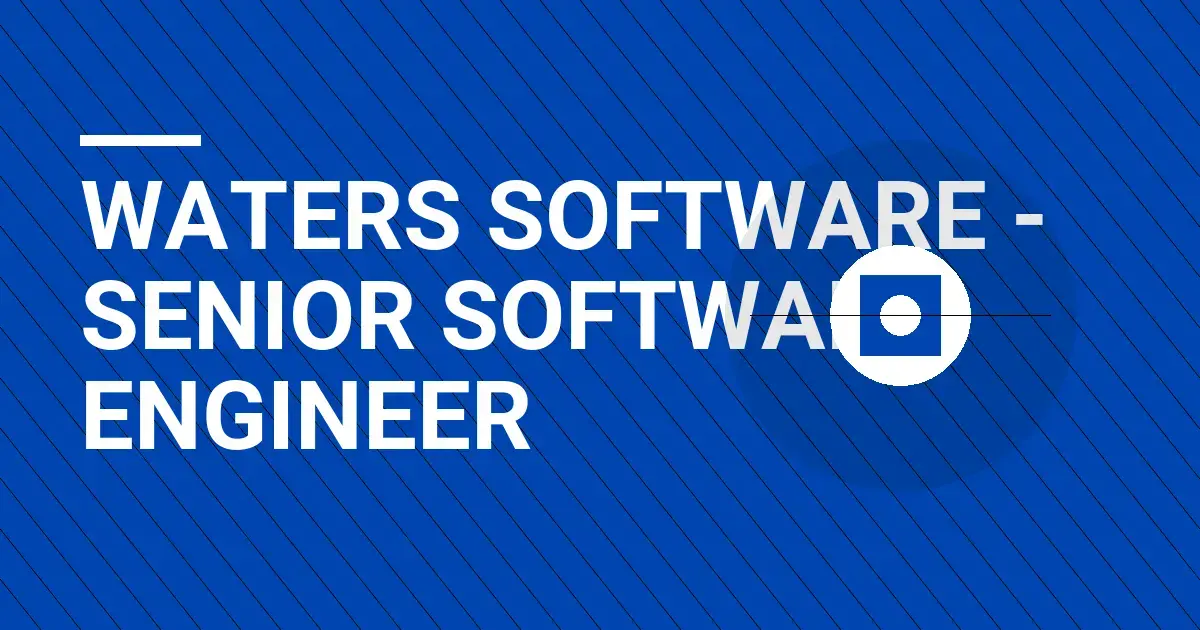Waters Software - Senior Software Engineer