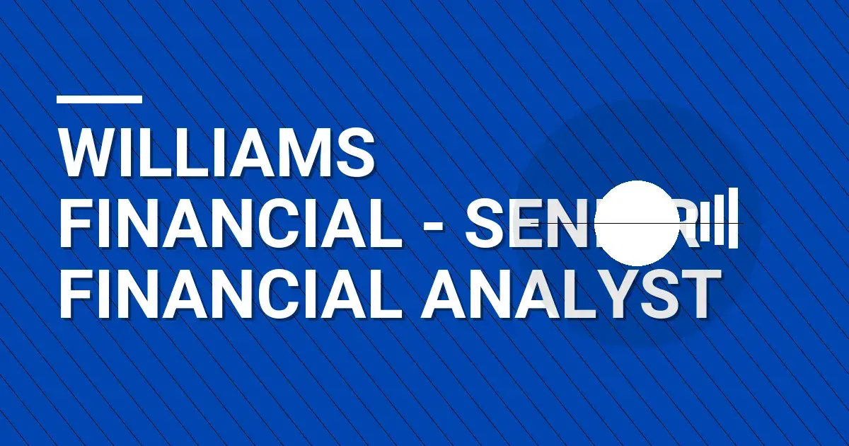 Williams Financial - Senior Financial Analyst