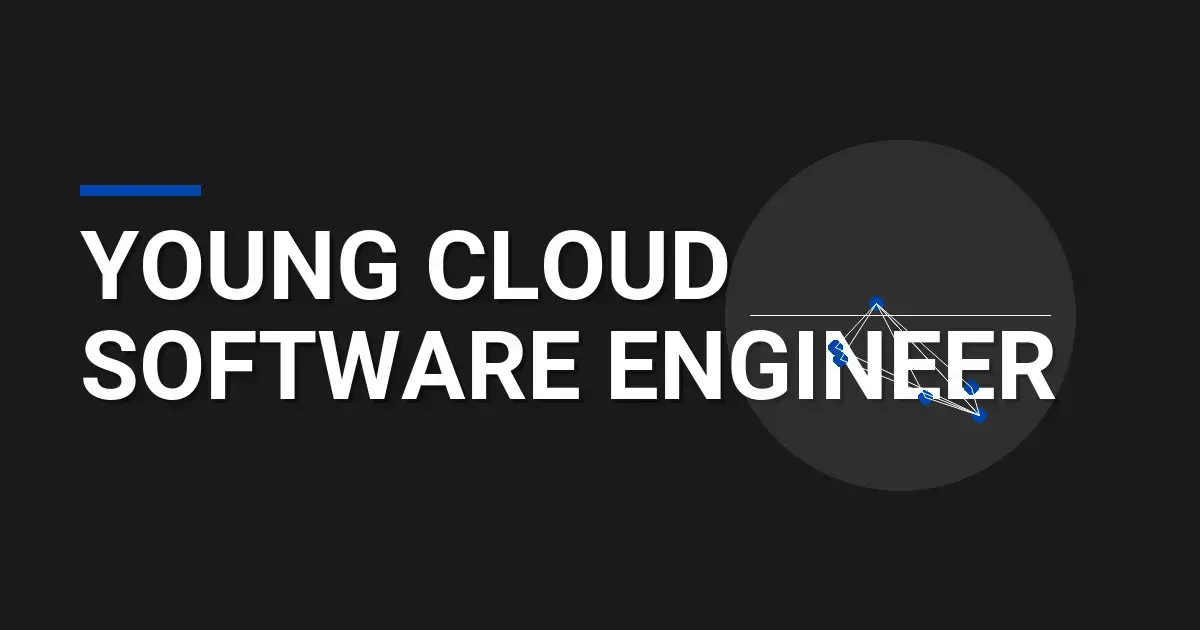 Young Cloud Software Engineer