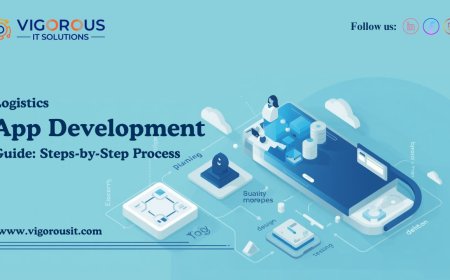 Logistics App Development Guide: Step-by-Step Process (2025)