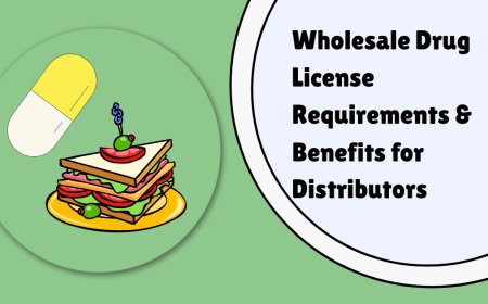 Wholesale Drug License Requirements & Benefits for Distributors