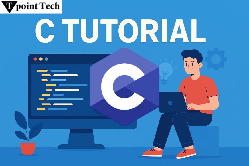 C Tutorial for Absolute Beginners: Learn to Code Fast & Easy