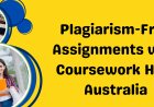 Plagiarism-Free Assignments with Coursework Help Australia