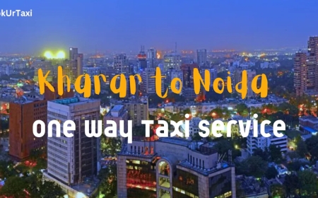 kharar to noida taxi service - BookUrTaxi